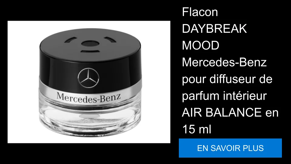 Flacon DAYBREAK MOOD Mercedes-Benz pour diffuseur de parfum intérieur AIR BALANCE en 15 ml