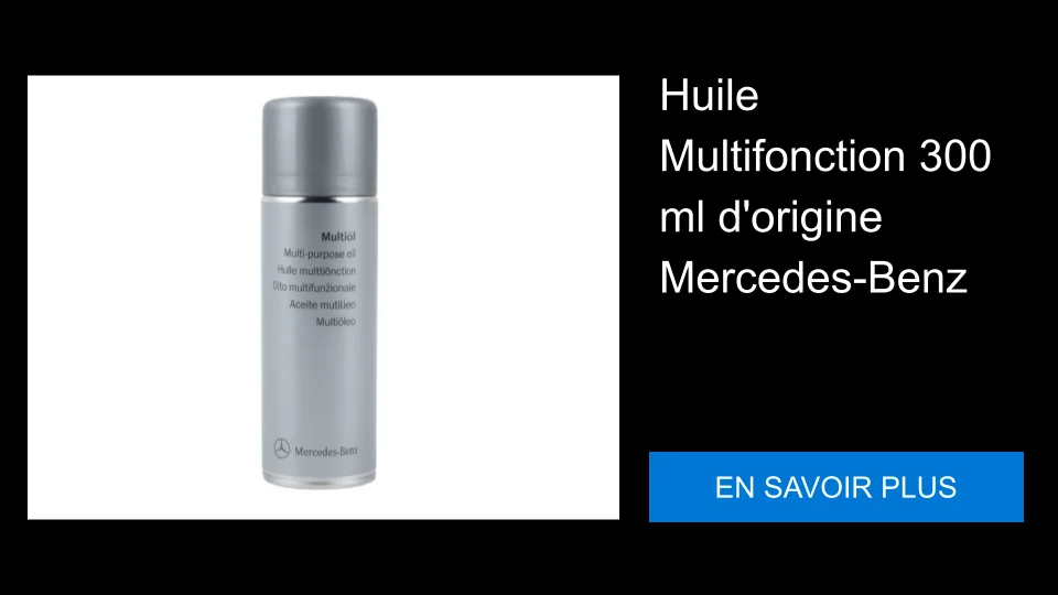 huile multifonction 300 ml d'origine mercedes-benz